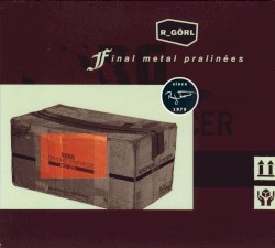 Final Metal Pralinées