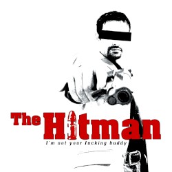 I'm Not Your Fucking Buddy