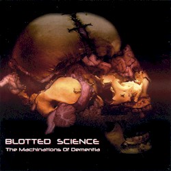 The Machinations of Dementia