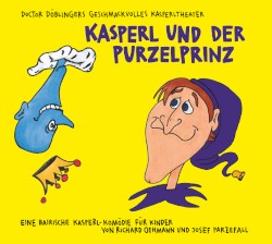 Kasperl und der Purzelprinz