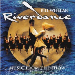 Riverdance: Music From the Show