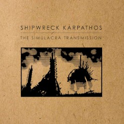 The Simulacra Transmission