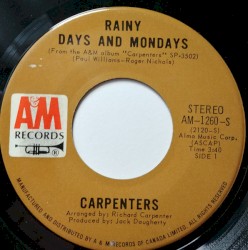 Rainy Days and Mondays / Saturday