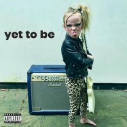 Yet to Be