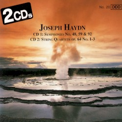 Symphonies Nos. 48, 59 & 92/String Quartets Op. 64 Nos. 1-3