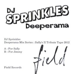 Deeperama : Sally's II Tribute Tape 2012
