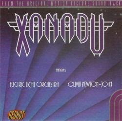 Xanadu: From the Original Motion Picture Soundtrack