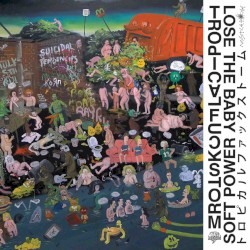 Soft Power / Lose the Baby
