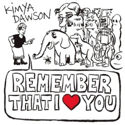 Remember That I Love You