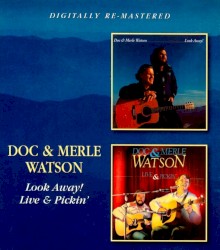 Look Away! / Live & Pickin'