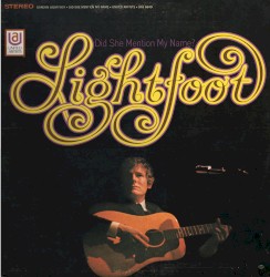 Did She Mention My Name?