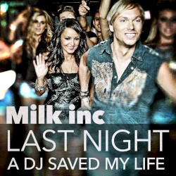 Last Night a DJ Saved My Life