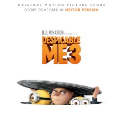 Despicable Me 3: Original Motion Picture Score