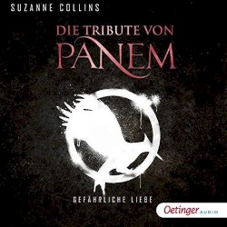Die Tribute von Panem: Gefährliche Liebe