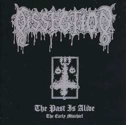 The Past Is Alive (The Early Mischief)