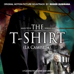 The T-Shirt OST (Main Tittle Single Version)