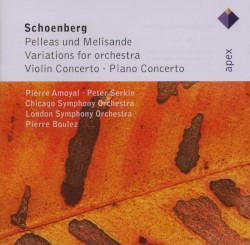 Pelleas and Melisande, op. 5 / Variations, op. 31/ Violin Concerto, op. 36 / Piano Concerto, op. 42