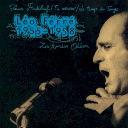 Les Années Odéon : 1955–1958