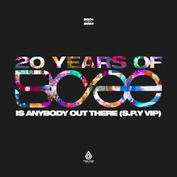 Is Anybody Out There? (S.P.Y VIP)