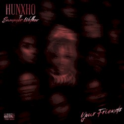 Your Friends