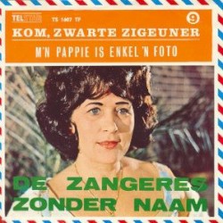 Kom, zwarte zigeuner / M’n pappa is enkel ’n foto