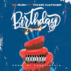 Birthday (feat. Young Fletcher)