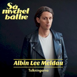 Så mycket bättre 2022 - Tolkningarna