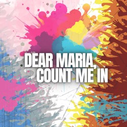 Dear Maria, Count Me In