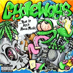 But It Ain’t House Music