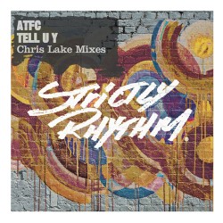 Tell U Y (Chris Lake Remixes)