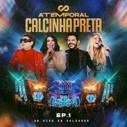 Atemporal Ep.1 - Ao Vivo em Salvador (Ao Vivo)