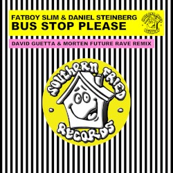 Bus Stop Please (David Guetta & Morten Future Rave remix)