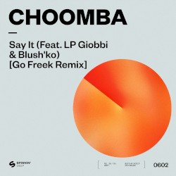 Say It (Go Freek remix)