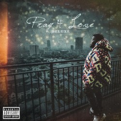 Pray 4 Love (deluxe)