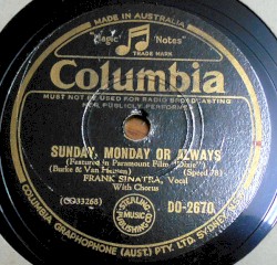 Sunday, Monday or Always / If You Please