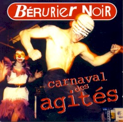 Carnaval des agités