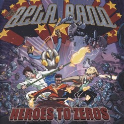 Heroes to Zeros