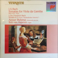 J.S. Bach: Sonatas for Viola da Gamba / J.C.F. Bach: Sonata in A (from "Musikalisches Vielerley")