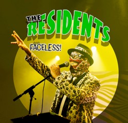 The Residents Are Faceless The Residents [09 Nov 2024]
