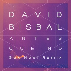 Antes que no (Sak Noel remix)