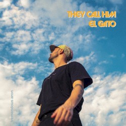 They Call Him El Gato