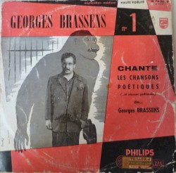 Nº1 : Georges Brassens chante… les chansons poétiques (… et souvent gaillardes) de… Georges Brassens