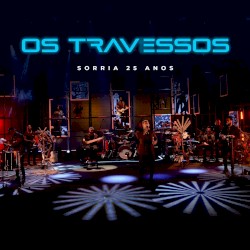 Sorria 25 Anos (Ao Vivo)