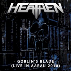 Goblin’s Blade (live in Aarau 2010)