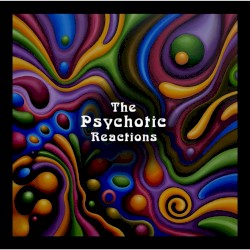 The Psychotic Reactions