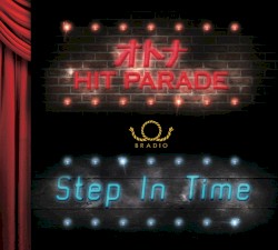 オトナHIT PARADE/Step In Time