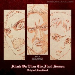 TVアニメ「進撃の巨人」 The Final Season Original Soundtrack