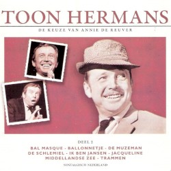 Toon Hermans, 2: De keuze van Annie de Reuver