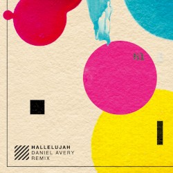 Hallelujah (Daniel Avery Remix)