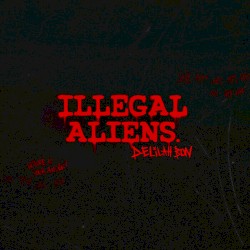 ILLEGAL ALIENS
